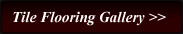 link to tile flooring gallery